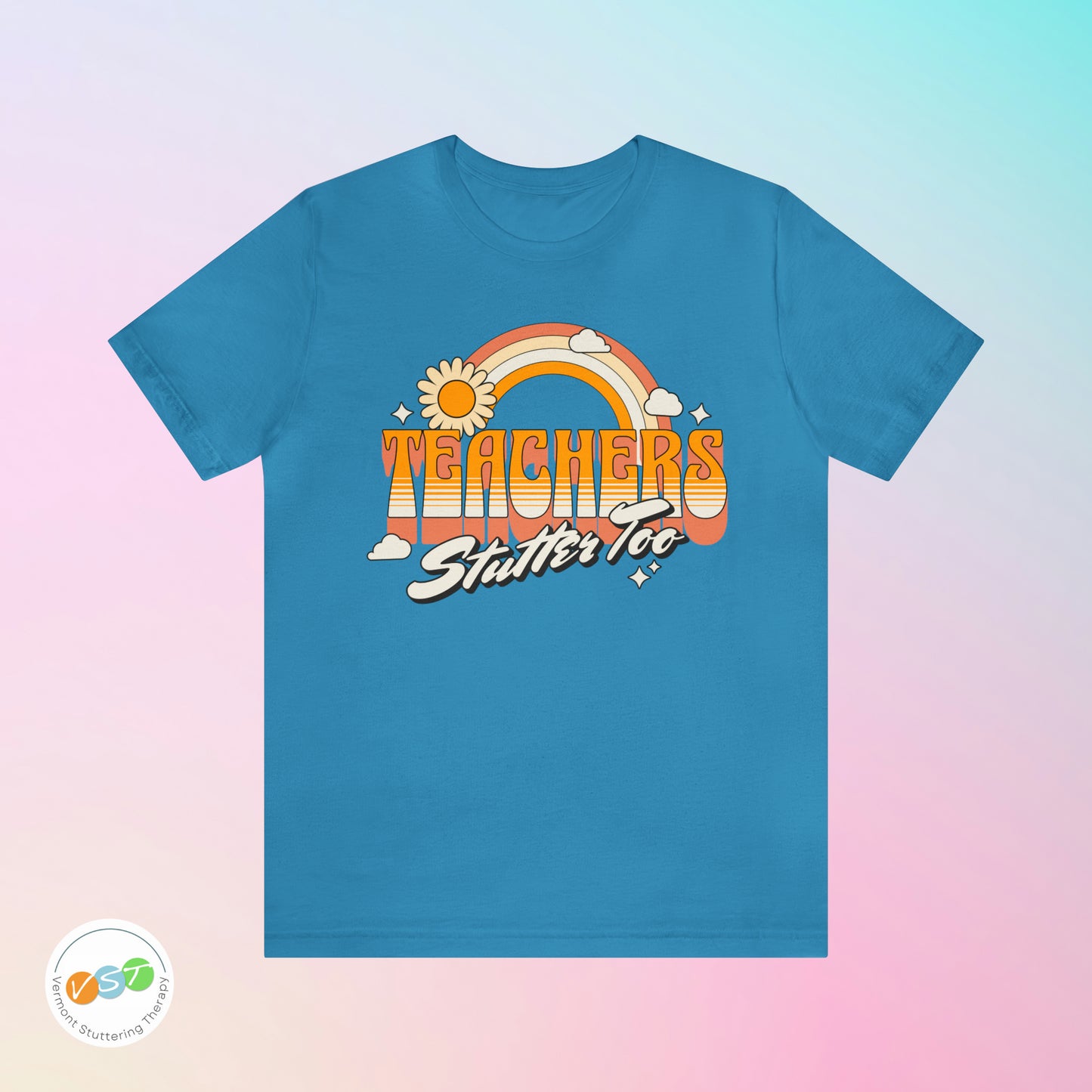 Teachers Stutter Too Retro Rainbow T-shirt