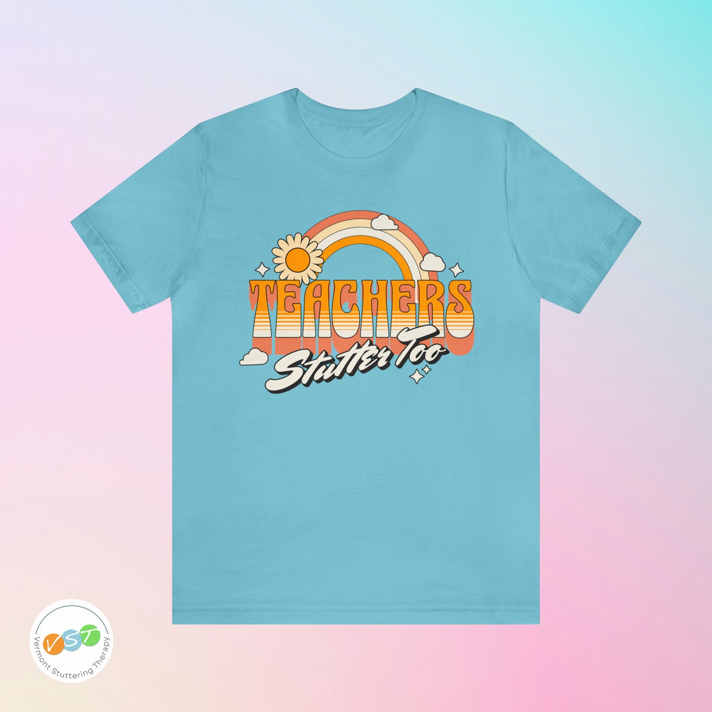Teachers Stutter Too Retro Rainbow T-shirt