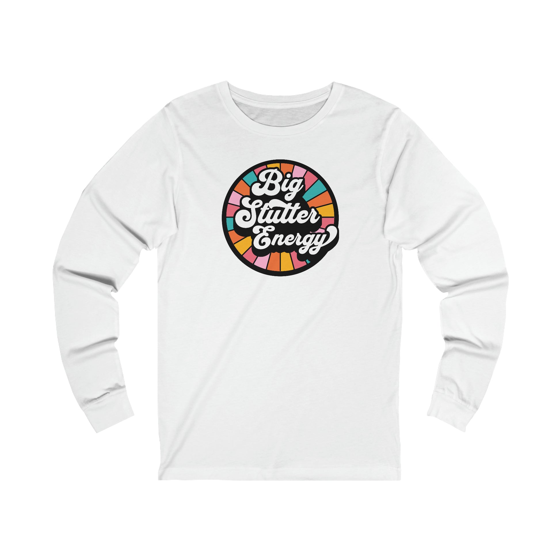 Big Stutter Energy Funny Retro Long Sleeve Stuttering T-Shirt