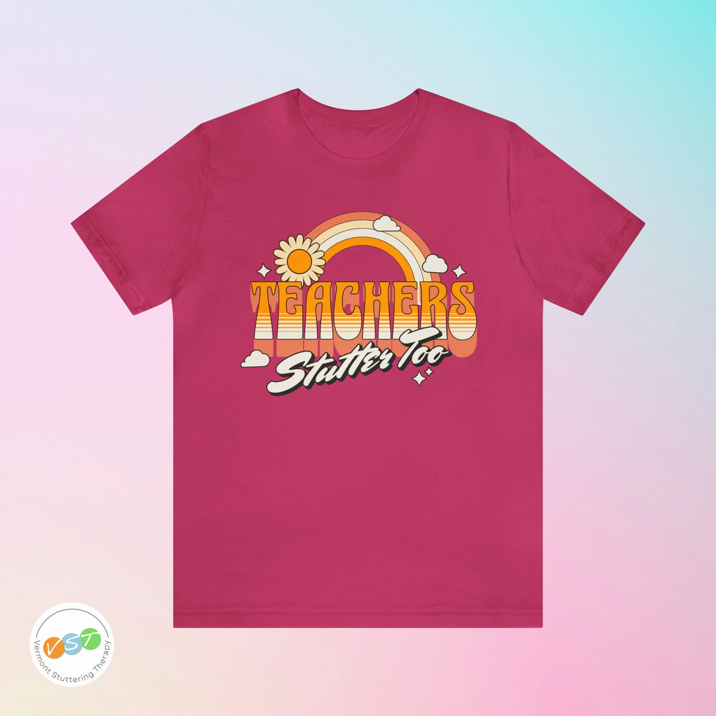 Teachers Stutter Too Retro Rainbow T-shirt