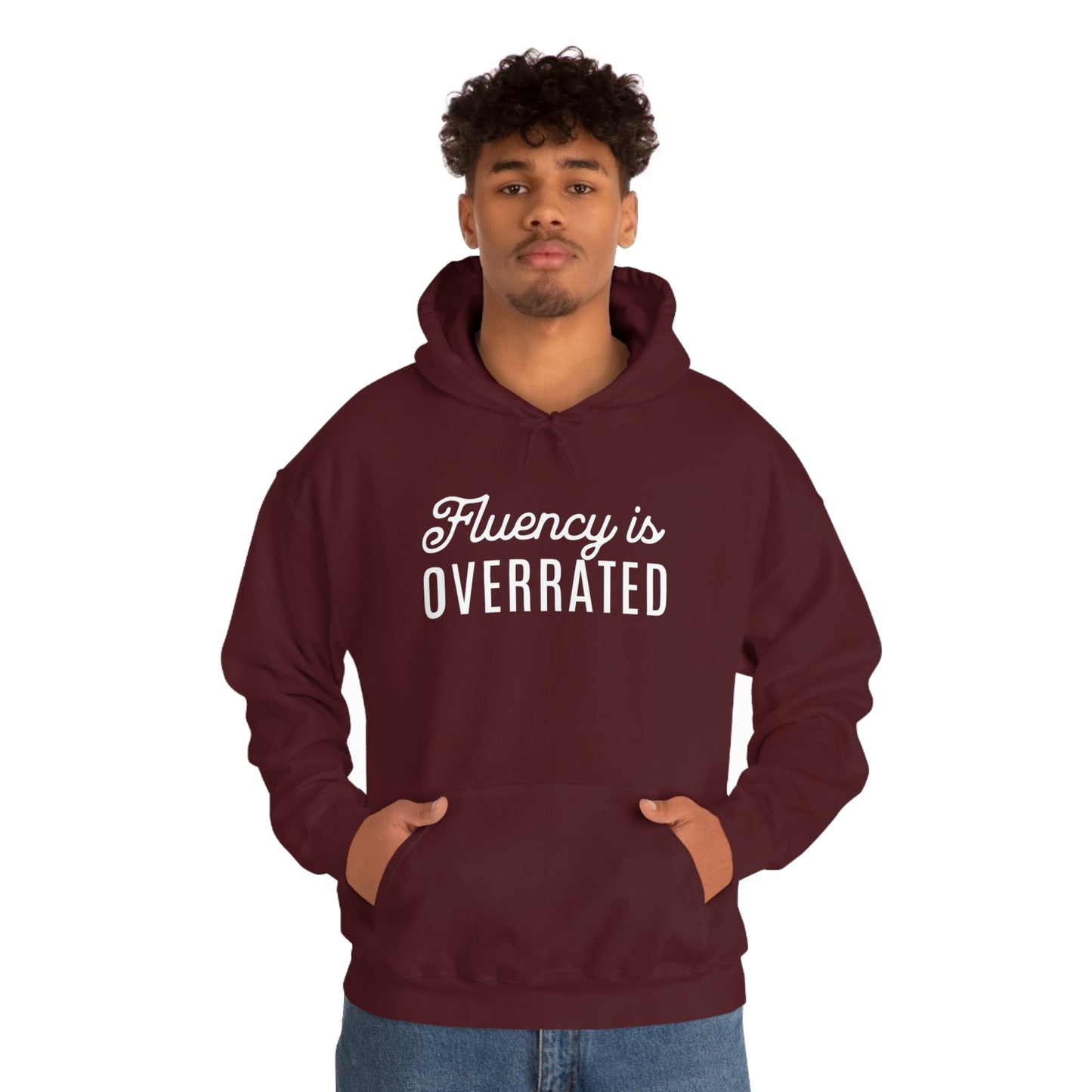 Fluency is Overrated Stuttering Hoodie
