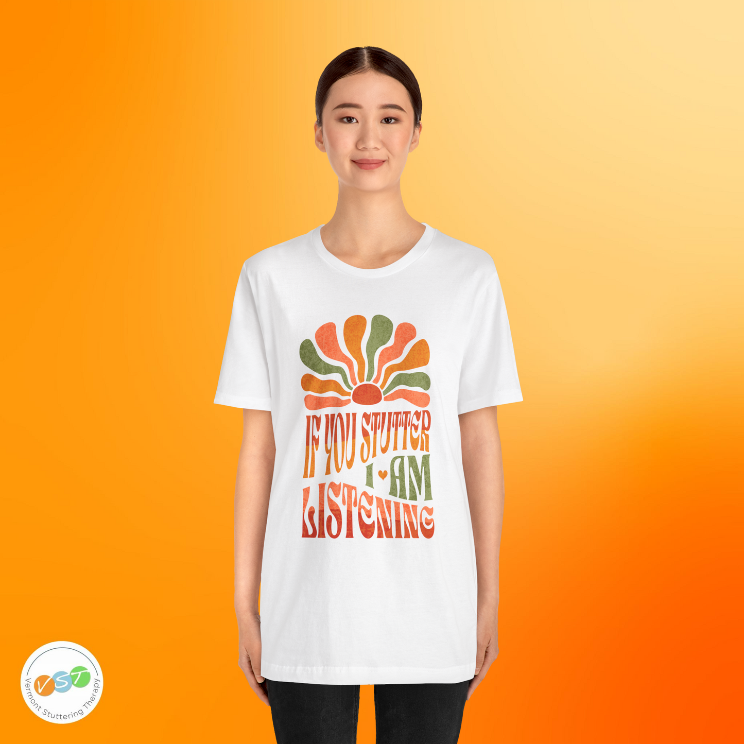 Boho If You Stutter I'm Listening Tshirt