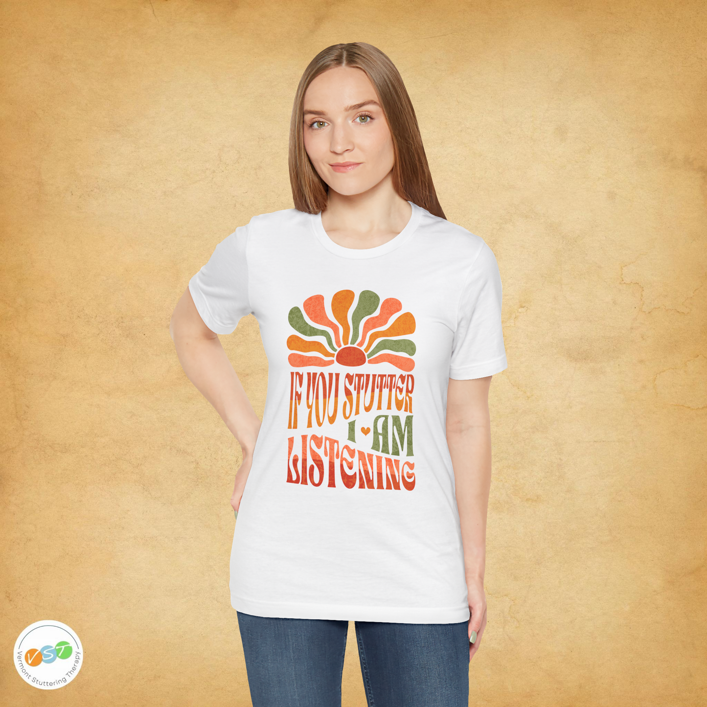 Boho If You Stutter I'm Listening Tshirt