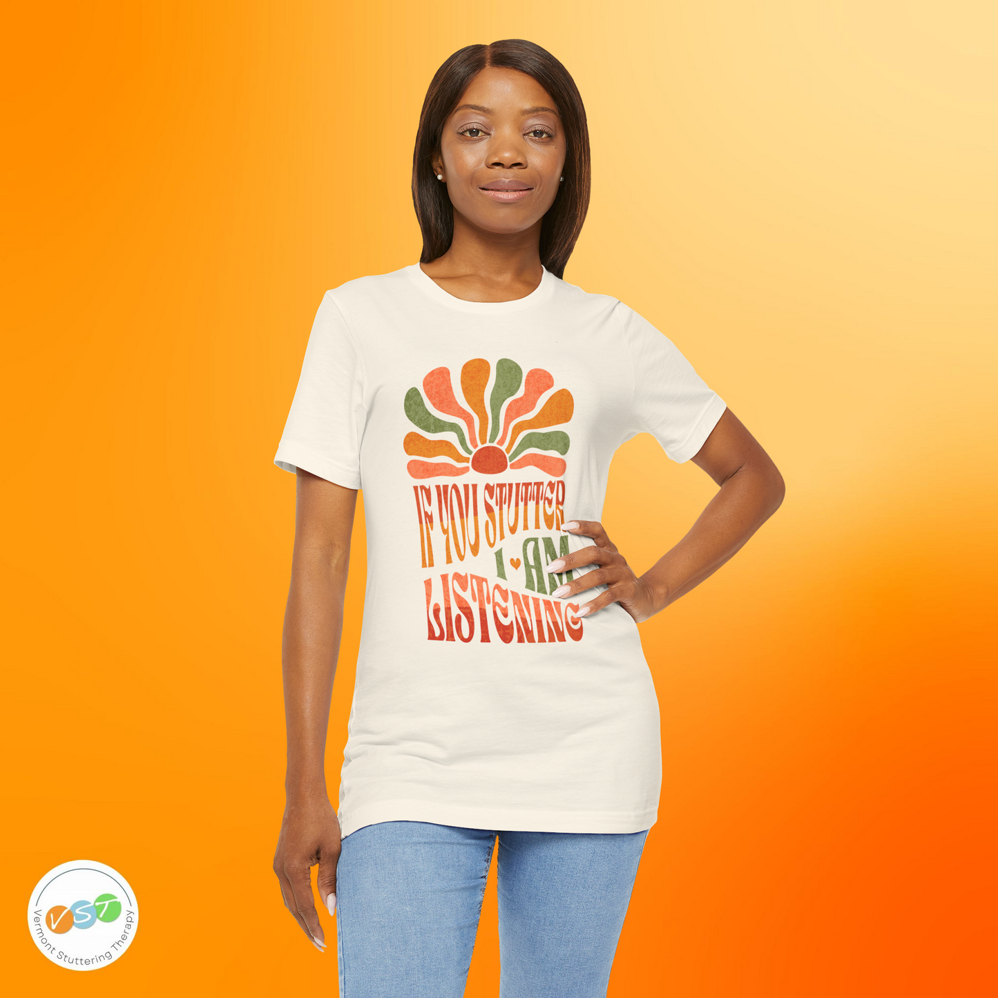 Boho If You Stutter I'm Listening Tshirt