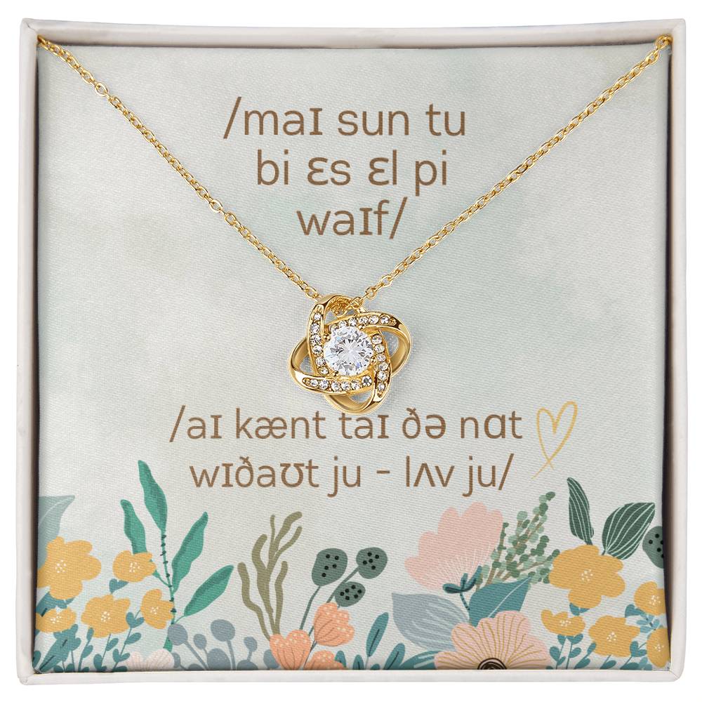 Wedding Gift from Groom to SLP Wife - Love Knot Necklace with IPA Message