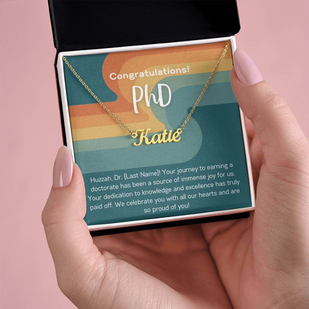 PhD Graduation Gift Custom Name Necklace Doctorate Grad Gift from Parents of PhD Student