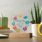Stuttering Home Decor Gift Floral Acrylic Plaque - Always My Authentic Self