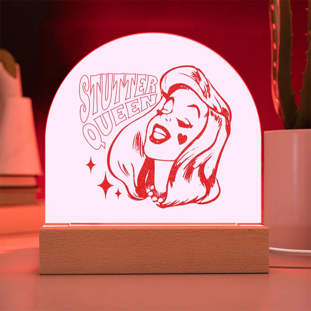 Stutter Queen Acrylic Desk Plaque for Woman who Stutters