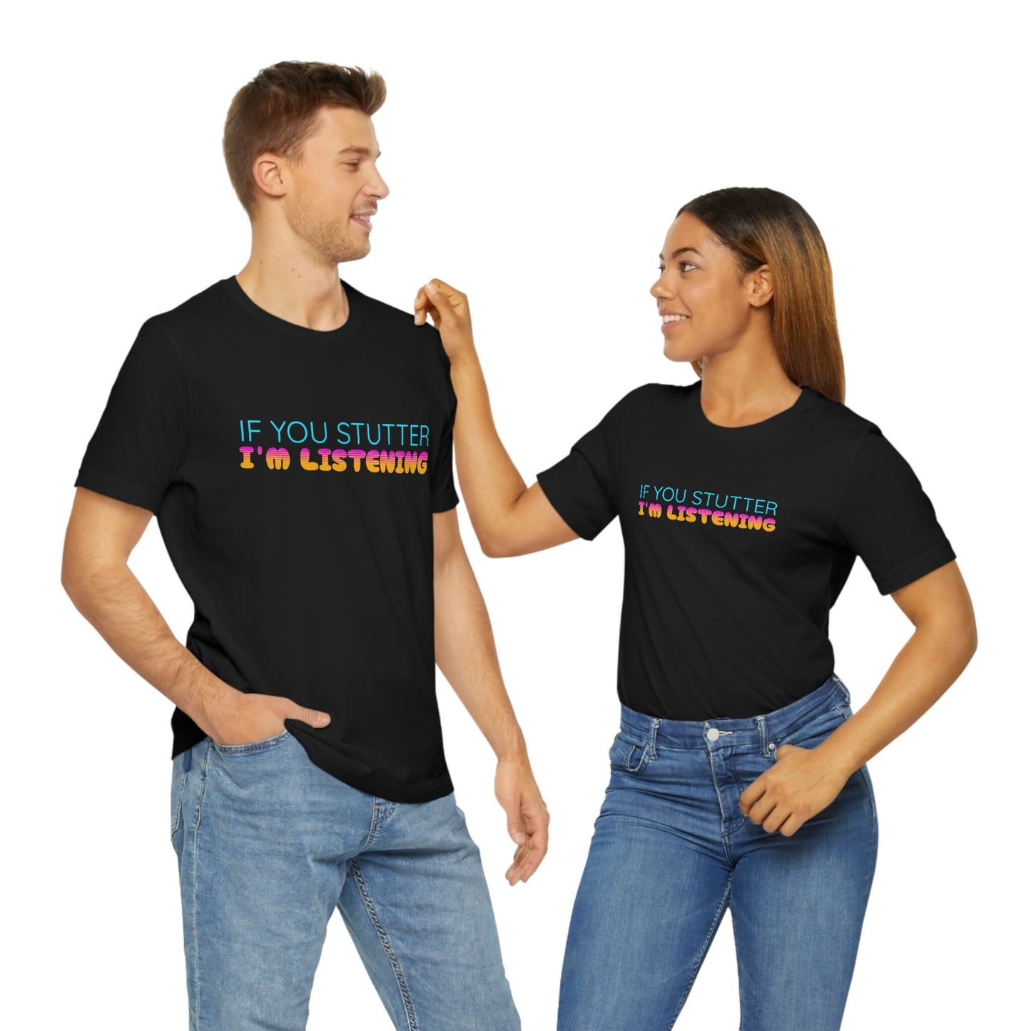 If You Stutter I'm Listening Retro Stutter Gift