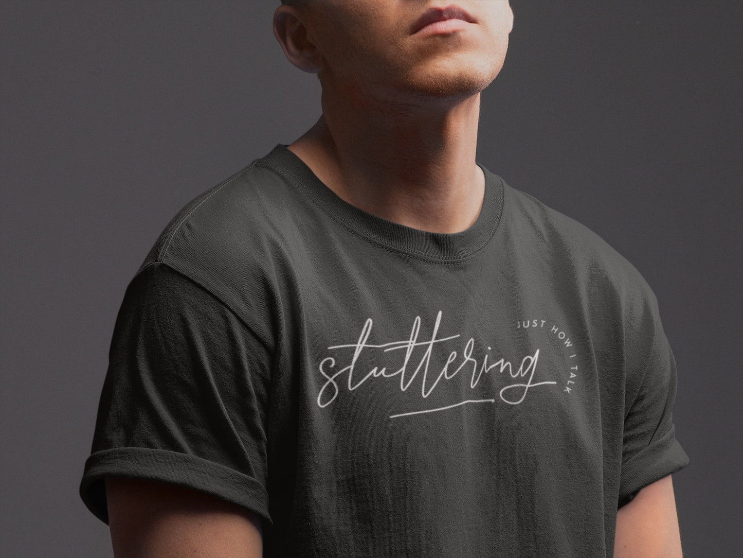 Stuttering Just How I Talk Minimalist Text Tshirt