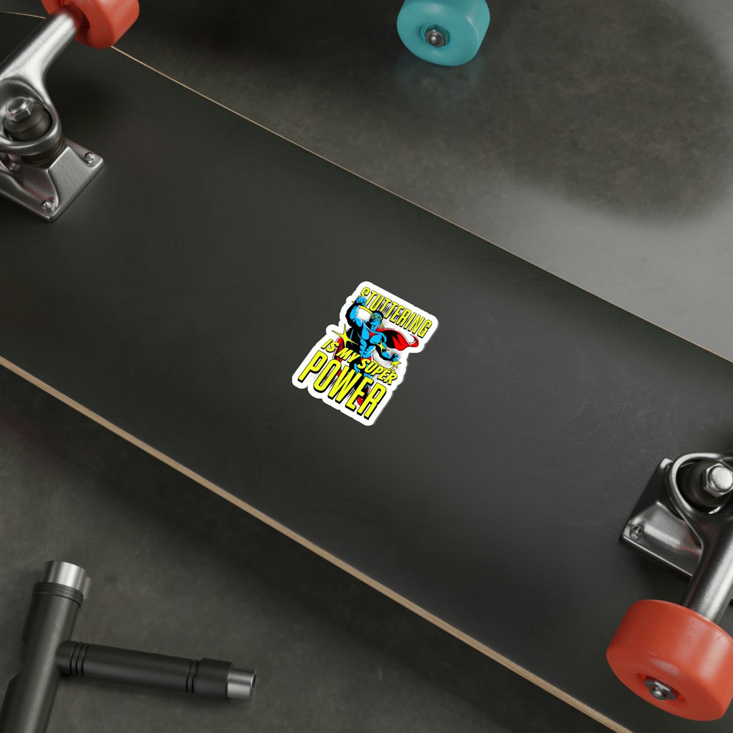 Stuttering is my Superpower Sticker, 2", 3", 4", or 5"