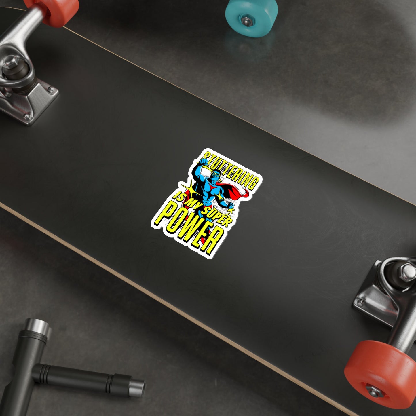 Stuttering is my Superpower Sticker, 2", 3", 4", or 5"