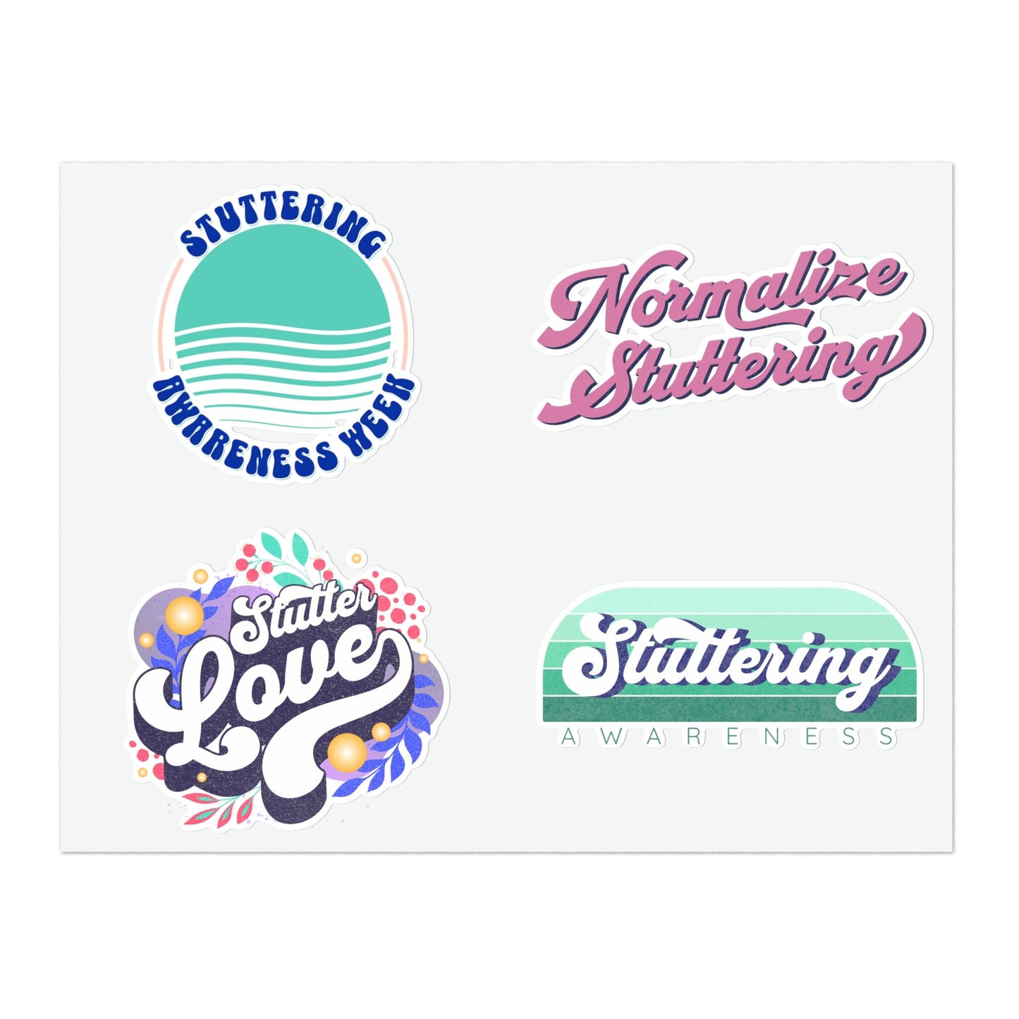 Four Stuttering Awareness Stickers on 8.5 x 11" or 4 x 6" Sheet