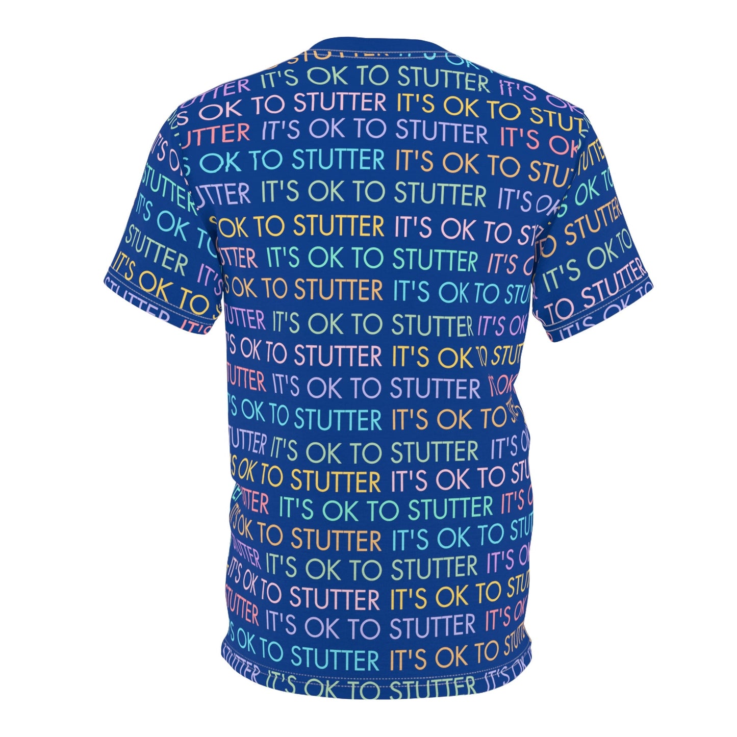 It's OK to Stutter Allover Print Multicolor Unisex Tshirt