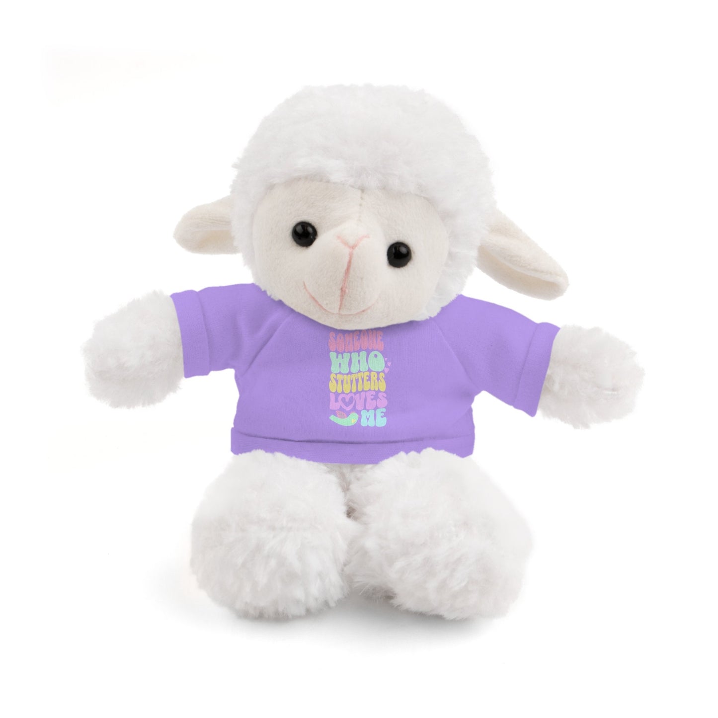 Someone Who Stutters Loves Me Stuffed Animals
