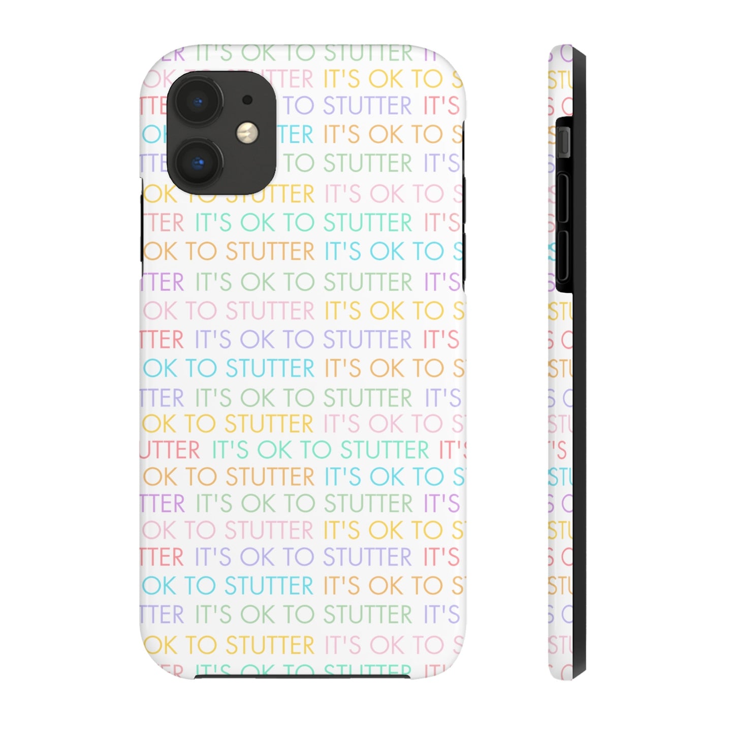 It's OK to Stutter Tough Phone Case