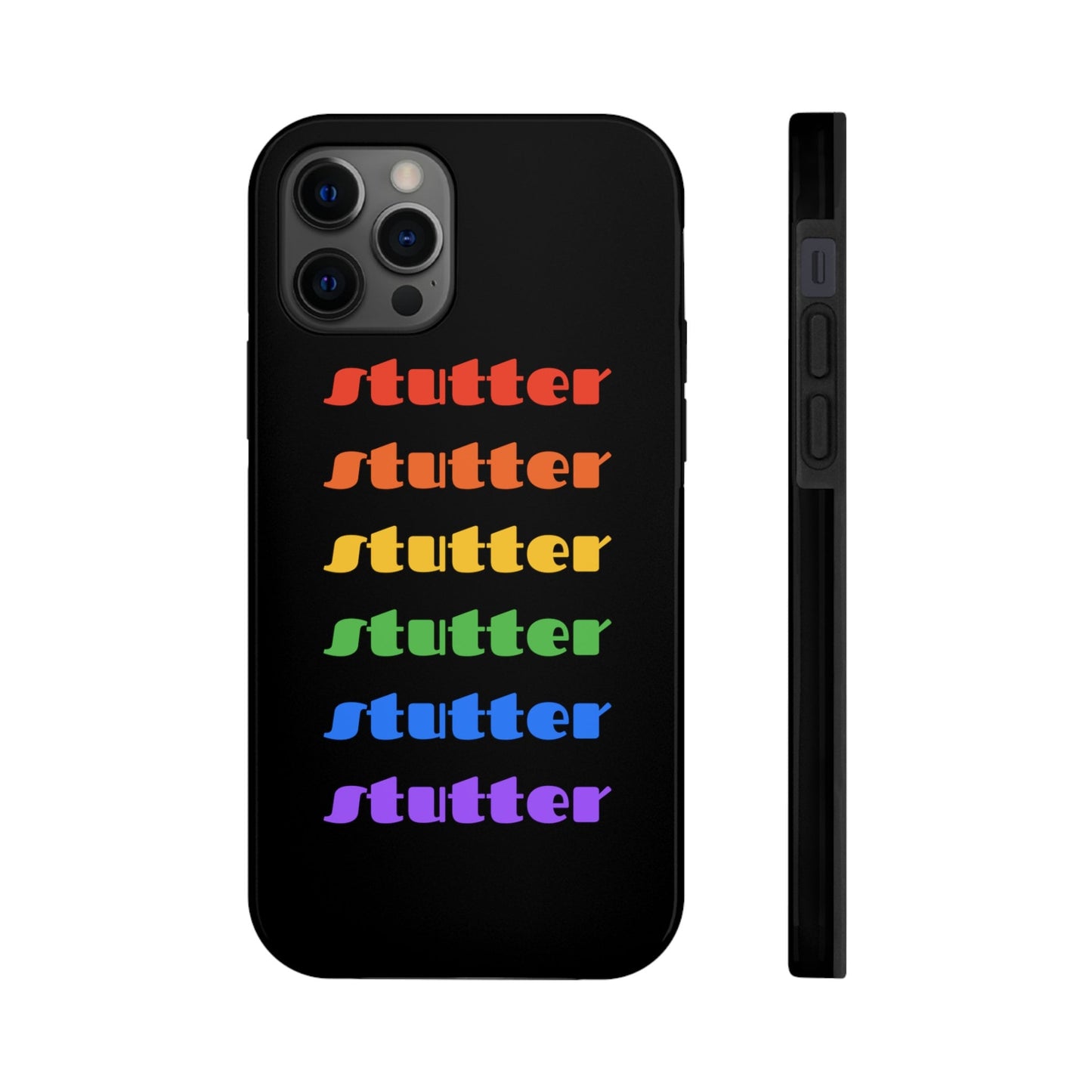 Stutter Pride Rainbow Tough Phone Case