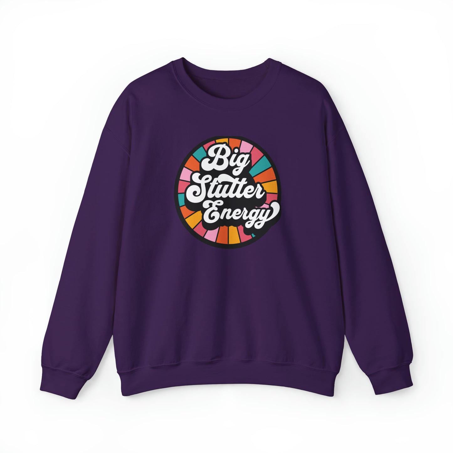 Big Stutter Energy Funny Retro Stuttering Crewneck Sweatshirt