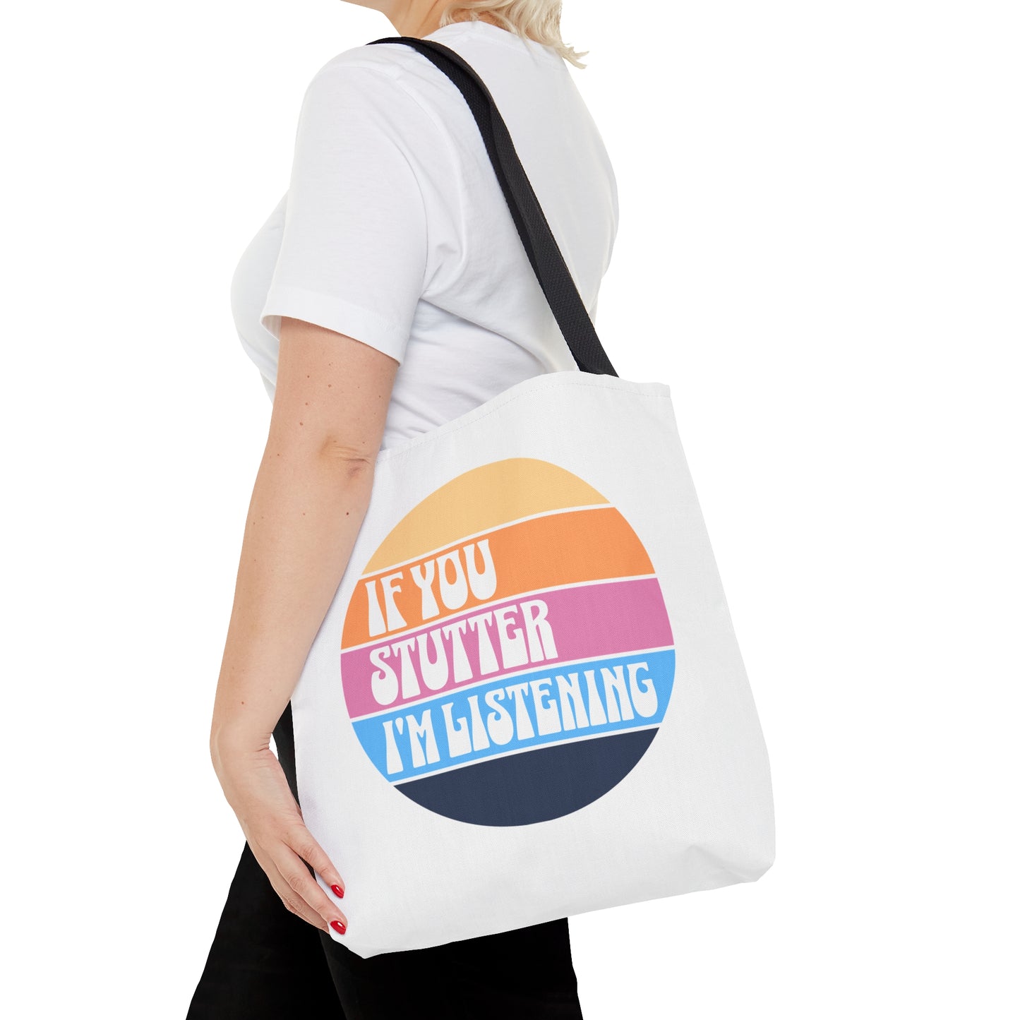 Stuttering Ally If you Stutter, I'm Listening Tote Bag - Normalize Stuttering Challenge