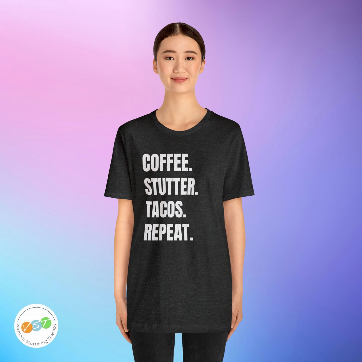 Coffee. Stutter. Tacos. Repeat. T-shirt