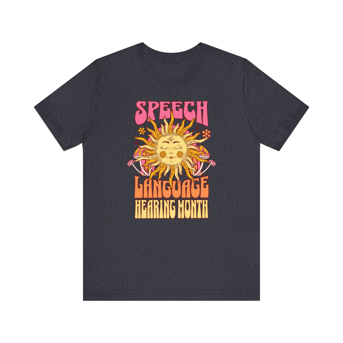 Sun Speech Language Hearing Month Tshirt for SLP