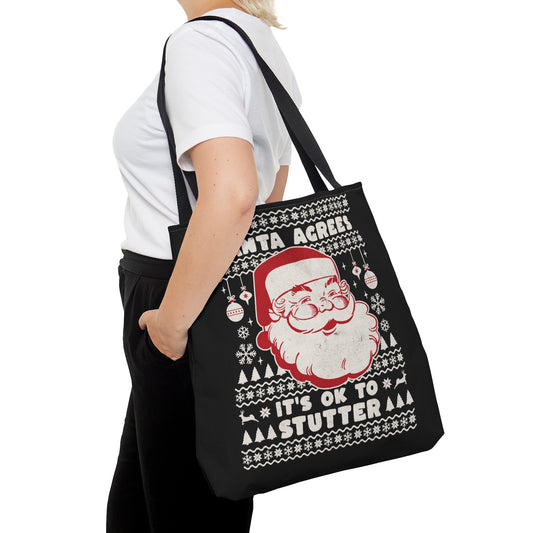 Santa Agrees It's OK to Stutter Christmas Tote