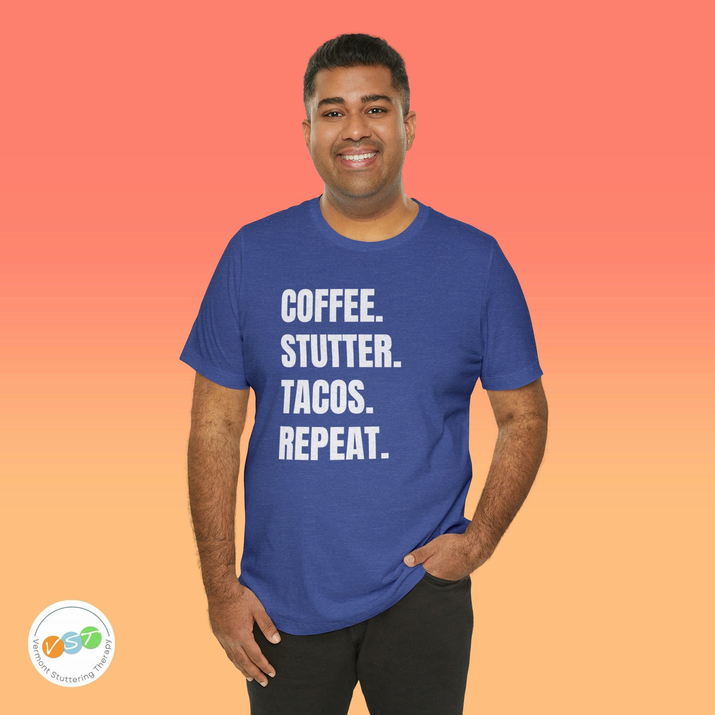 Coffee. Stutter. Tacos. Repeat. T-shirt