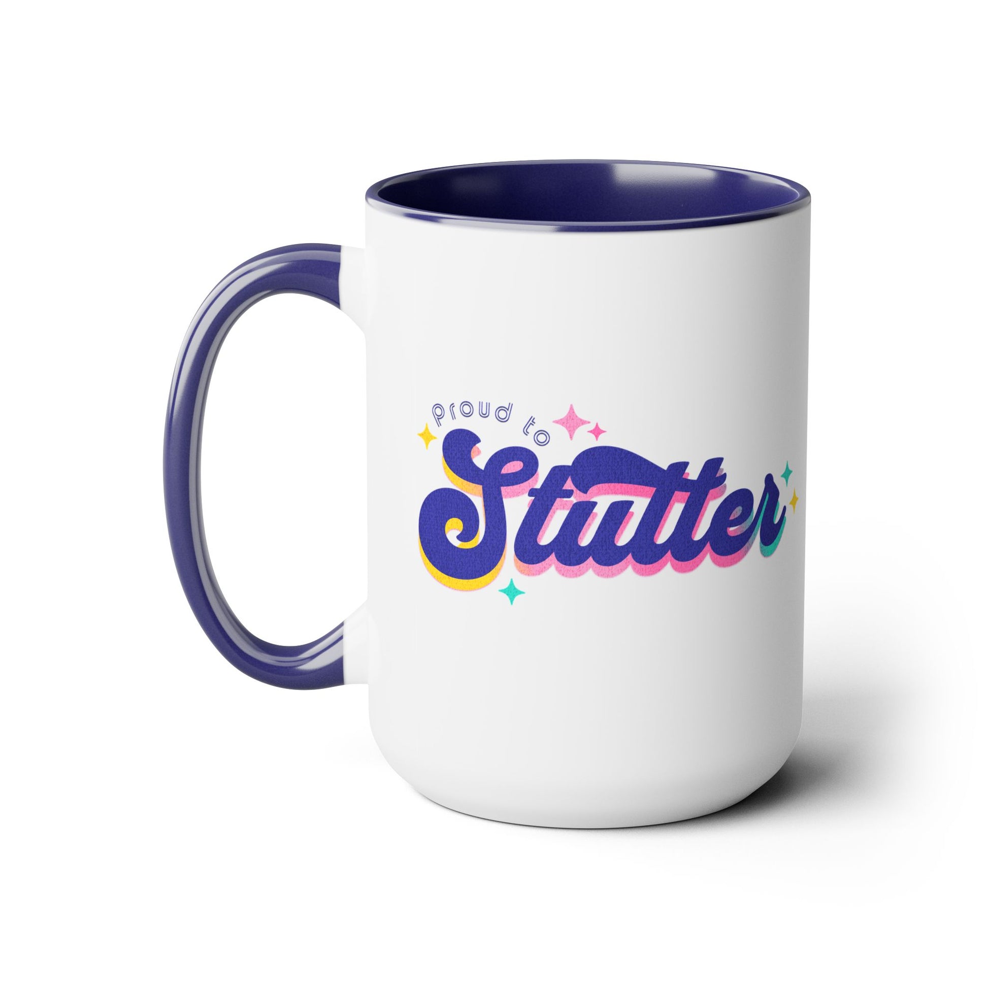 Proud to Stutter Mug Retro, 15oz Two-Tone Stuttering Mug, Normalize Stuttering Awareness Support, Cute Mug Gift for Person Who Stutters