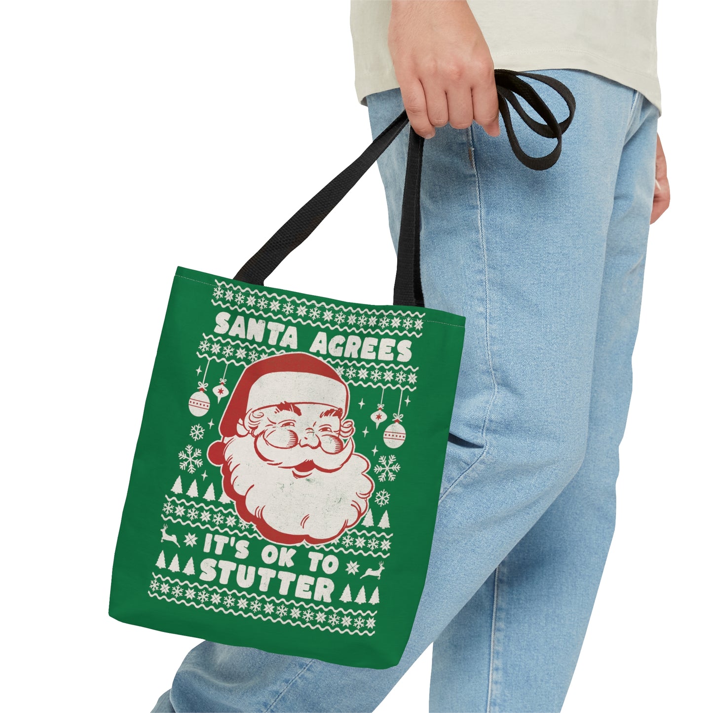 Santa Agrees It's OK to Stutter Christmas Tote - Green