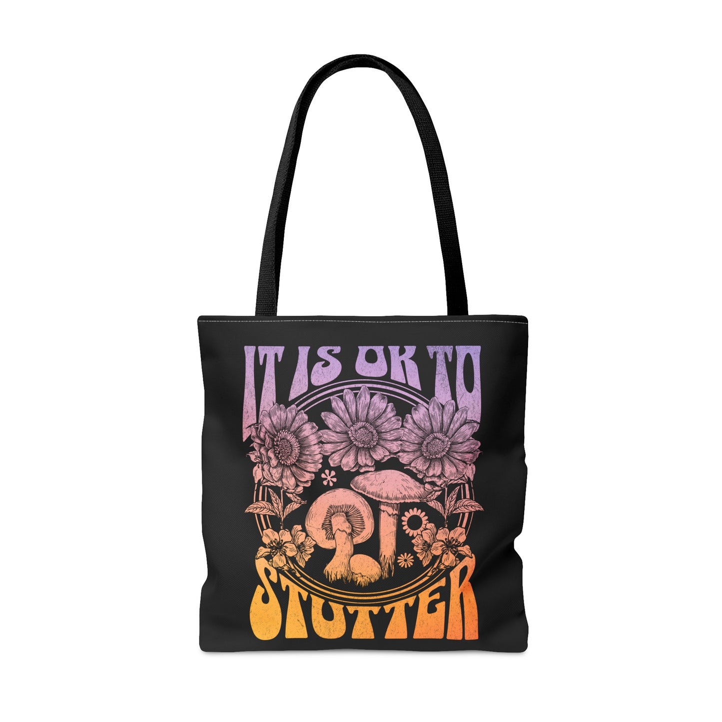 "It's OK to Stutter" Tote Bag Groovy Mushroom Retro Gift