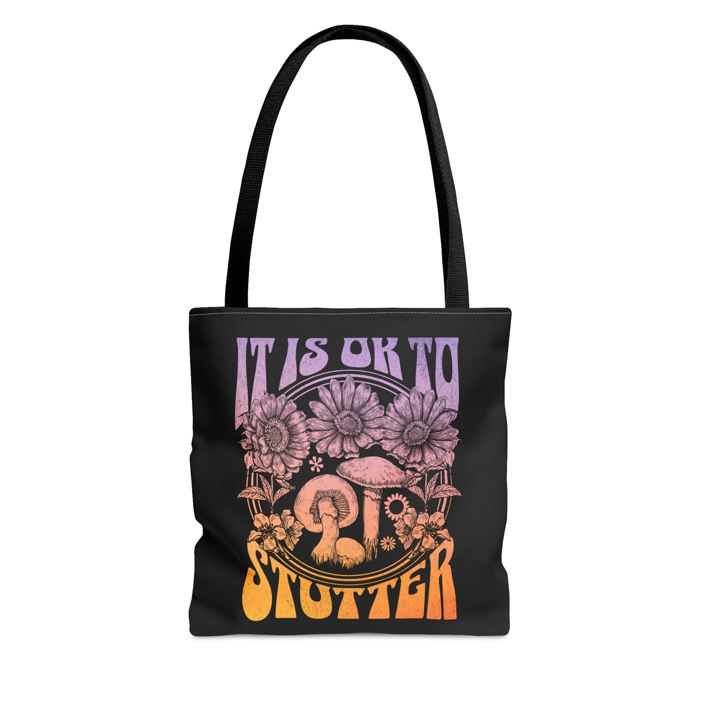 "It's OK to Stutter" Tote Bag Groovy Mushroom Retro Gift