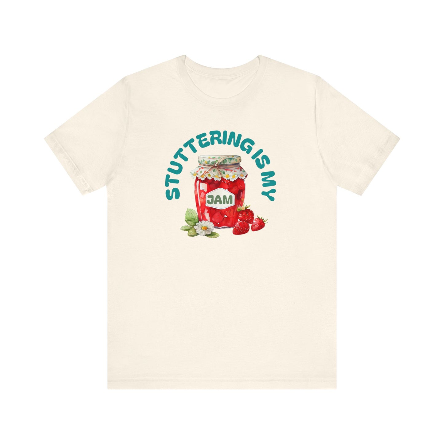 Stuttering is My Jam Shirt for Person Who Stutters, Cute Strawberry Stuttering Awareness Jam Shirt for PWS