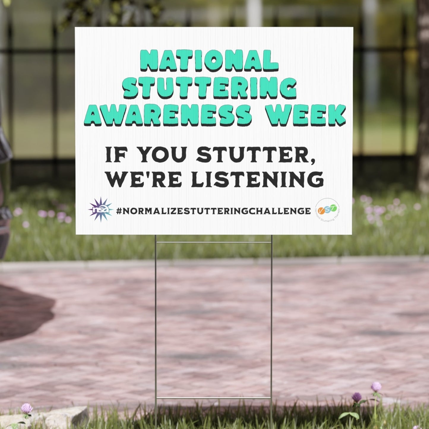 National Stuttering Awareness Week (NSAW) Yard Sign