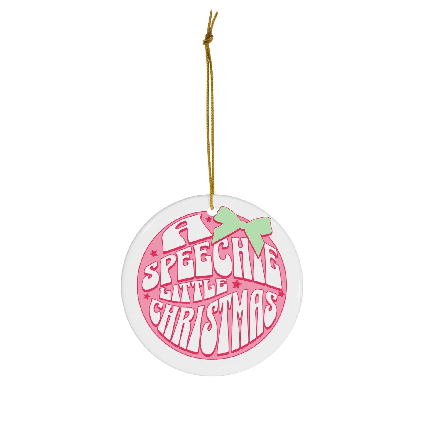 SLP Speechie Christmas Ornament Gift