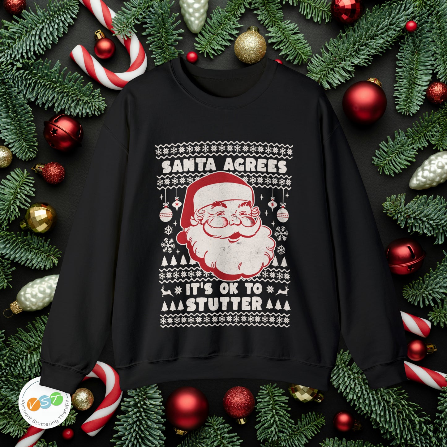 Santa Agrees It's OK to Stutter Ugly Christmas Sweatshirt