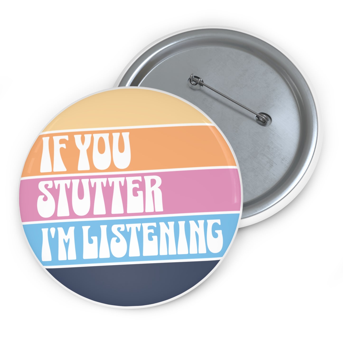 Stuttering Ally Advocacy Pin Button - Normalize Stuttering Challenge #normalizestutteringchallenge