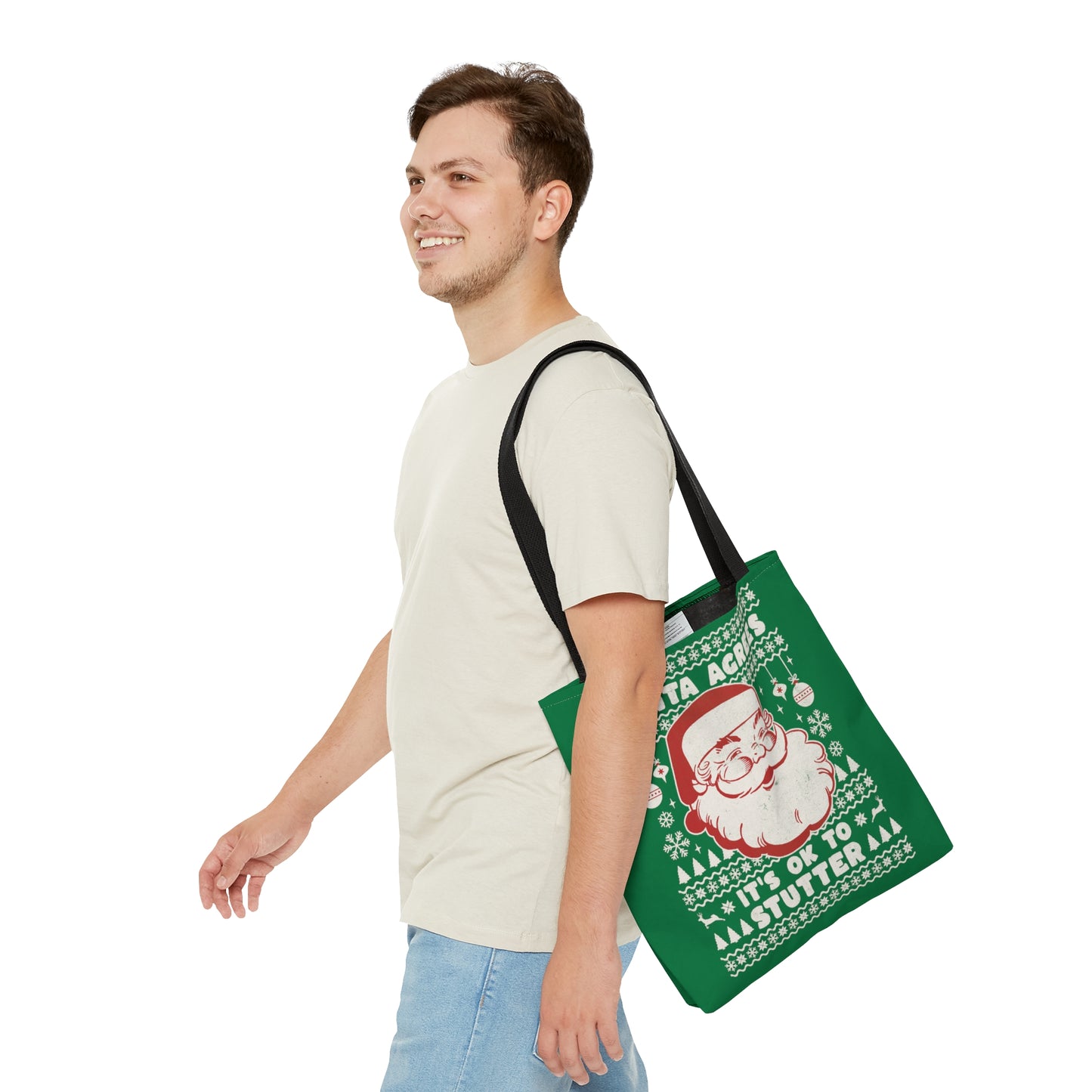 Santa Agrees It's OK to Stutter Christmas Tote - Green