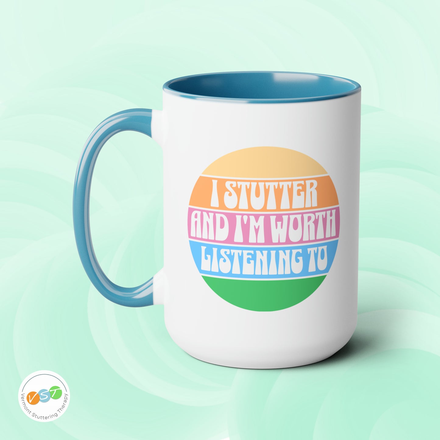 I Stutter and I'm Worth Listening To Mug - Normalize Stuttering Challenge Person Who Stutters