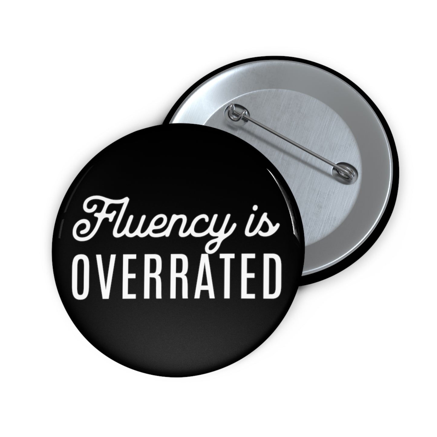 Fluency is Overrated Pin