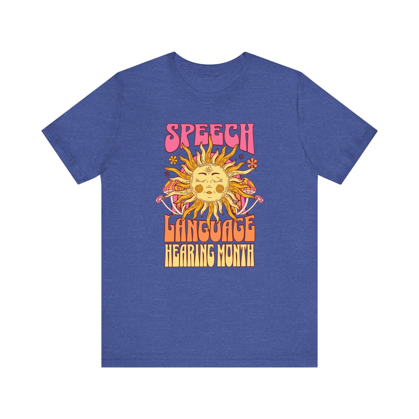 Sun Speech Language Hearing Month Tshirt for SLP