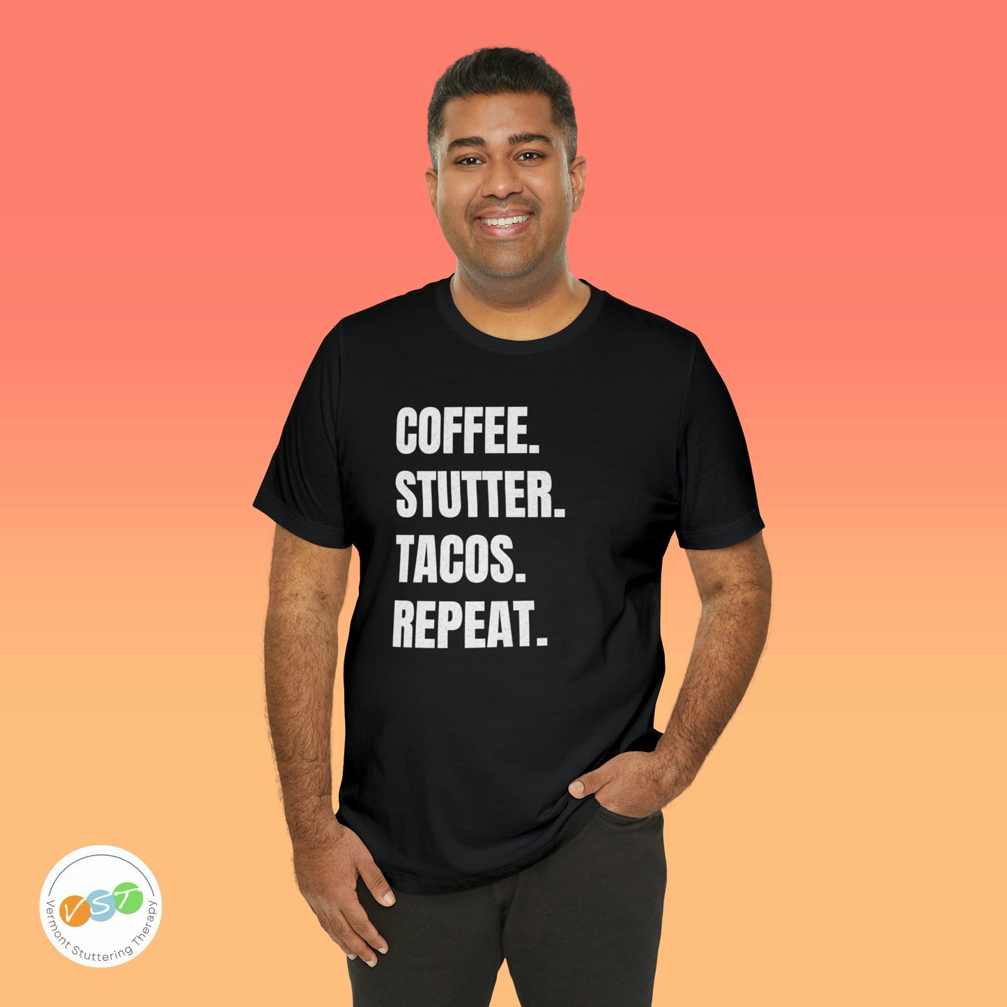 Coffee. Stutter. Tacos. Repeat. T-shirt