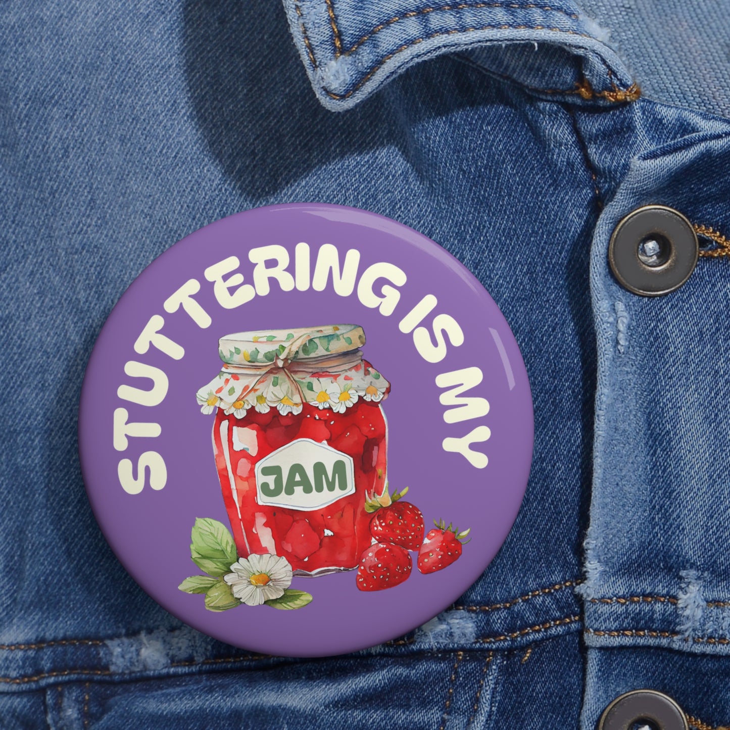 Stuttering is my Jam Pin Button, Cute Stuttering Awareness Strawberry Pinback Button Gift for Person Who Stutters, Normalize Stuttering