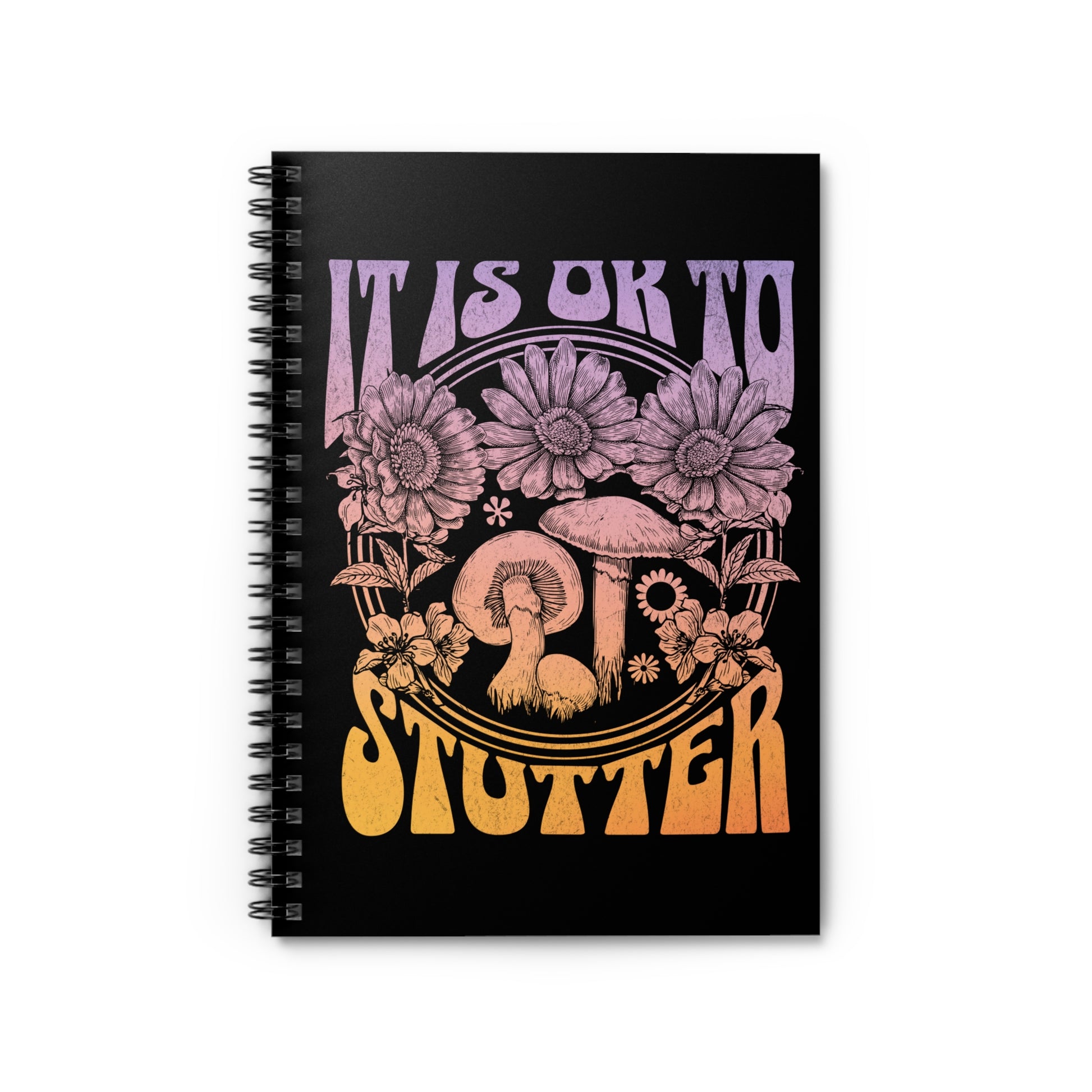 It's OK to Stutter Groovy Mushroom Notebook