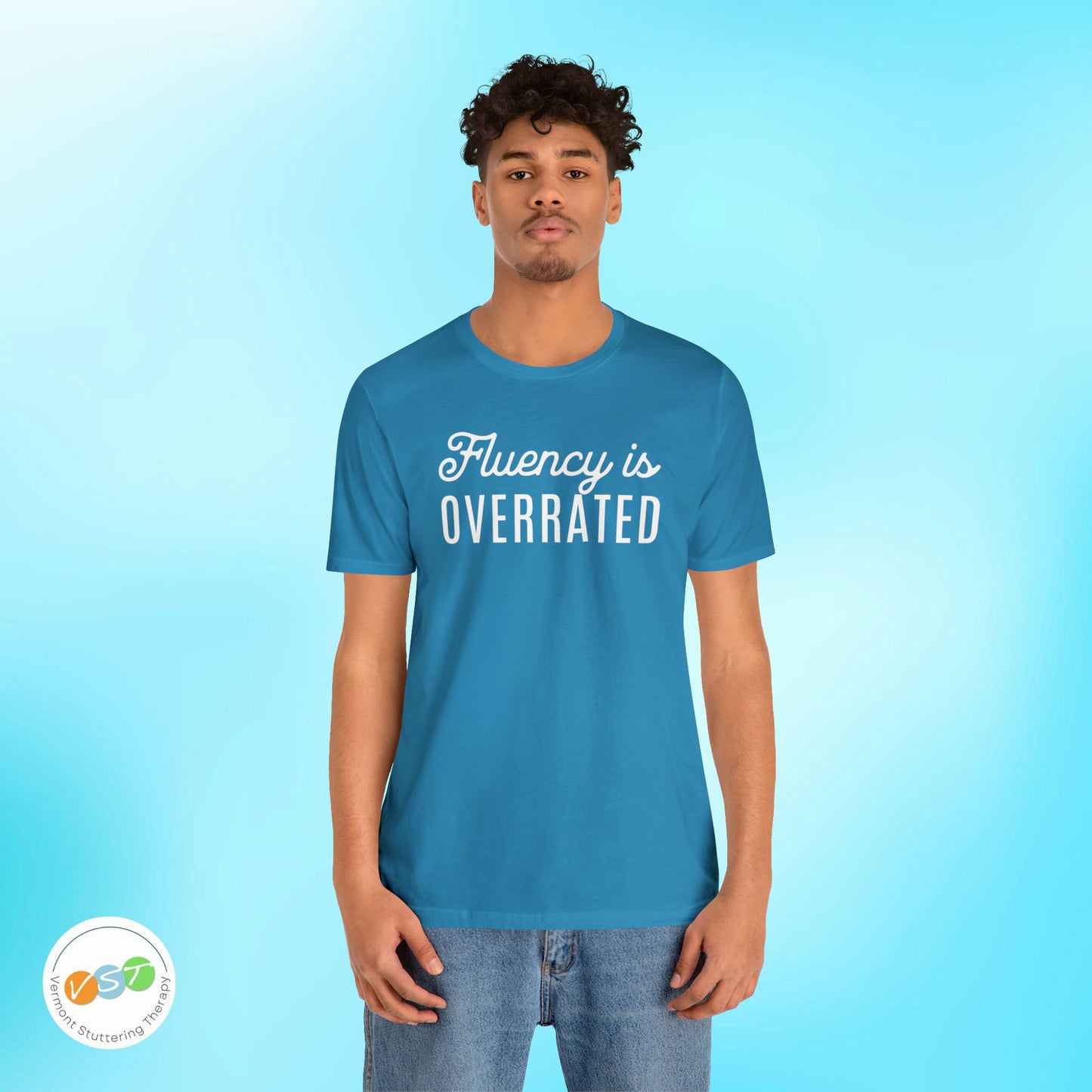 Fluency is Overrated Stuttering Tshirt