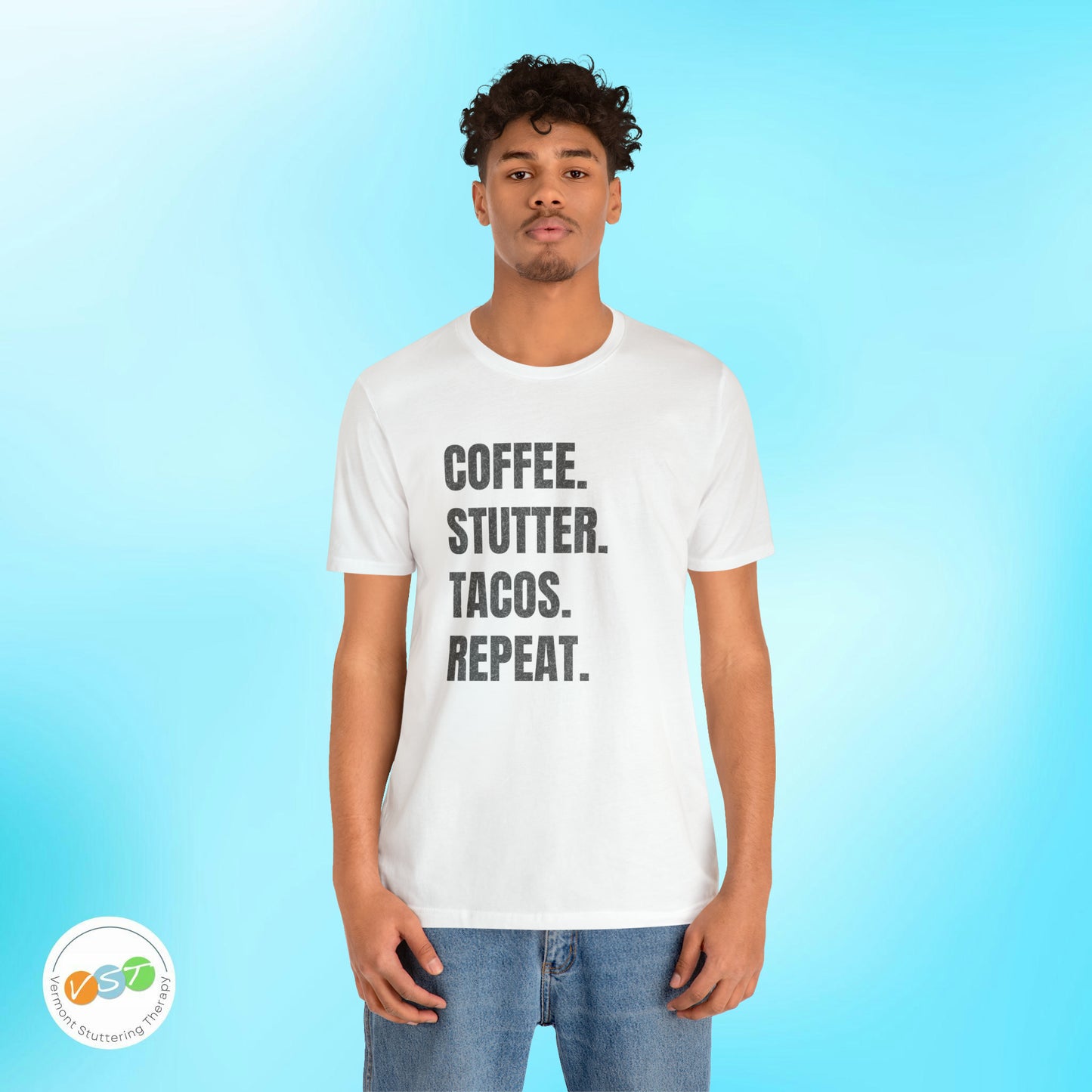 Coffee. Stutter. Tacos. Repeat. T-shirt