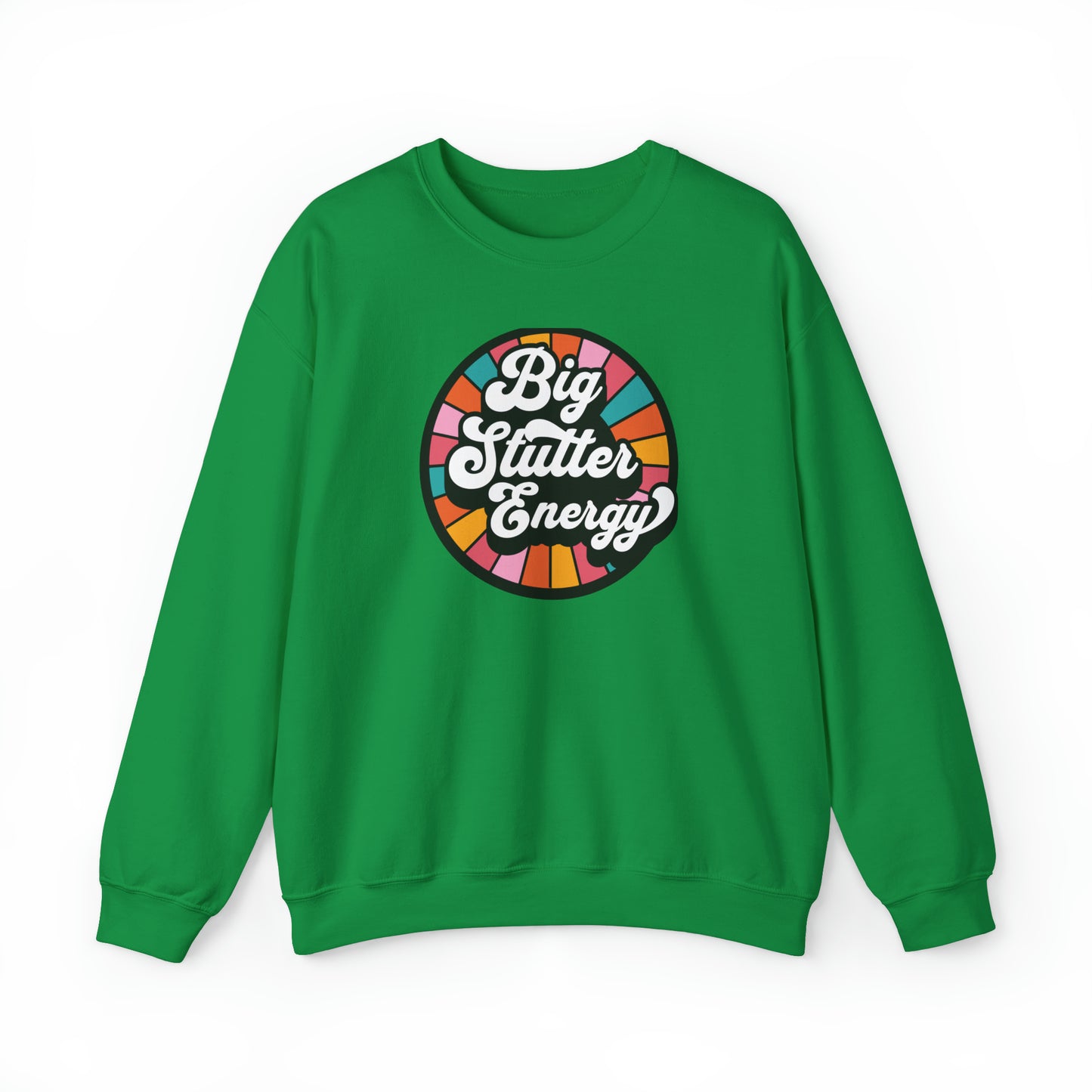 Big Stutter Energy Funny Retro Stuttering Crewneck Sweatshirt