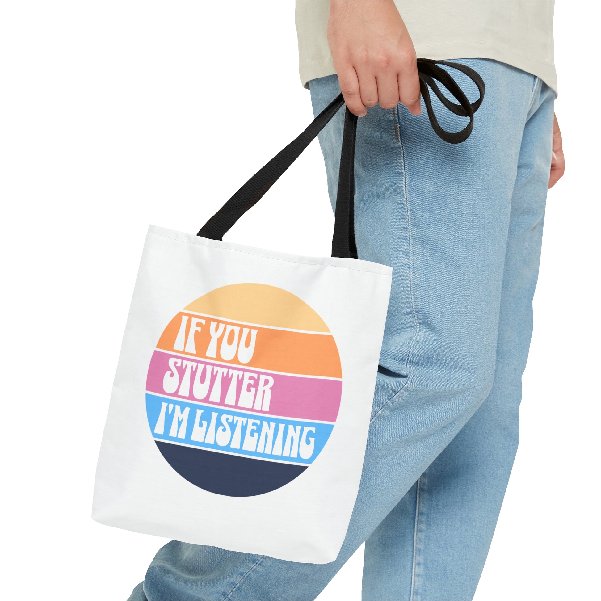 Stuttering Ally If you Stutter, I'm Listening Tote Bag - Normalize Stuttering Challenge