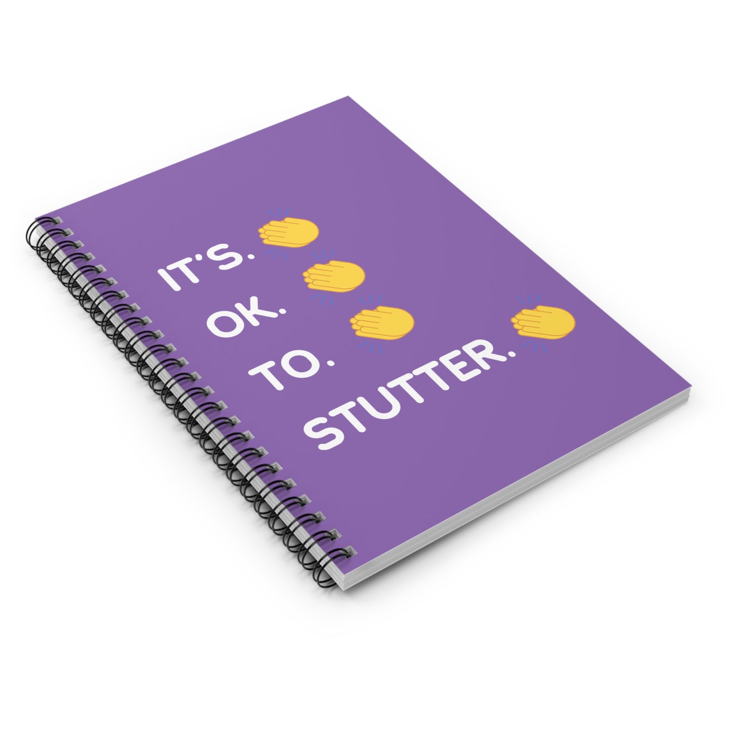 It's OK to Stutter Spiral Notebook