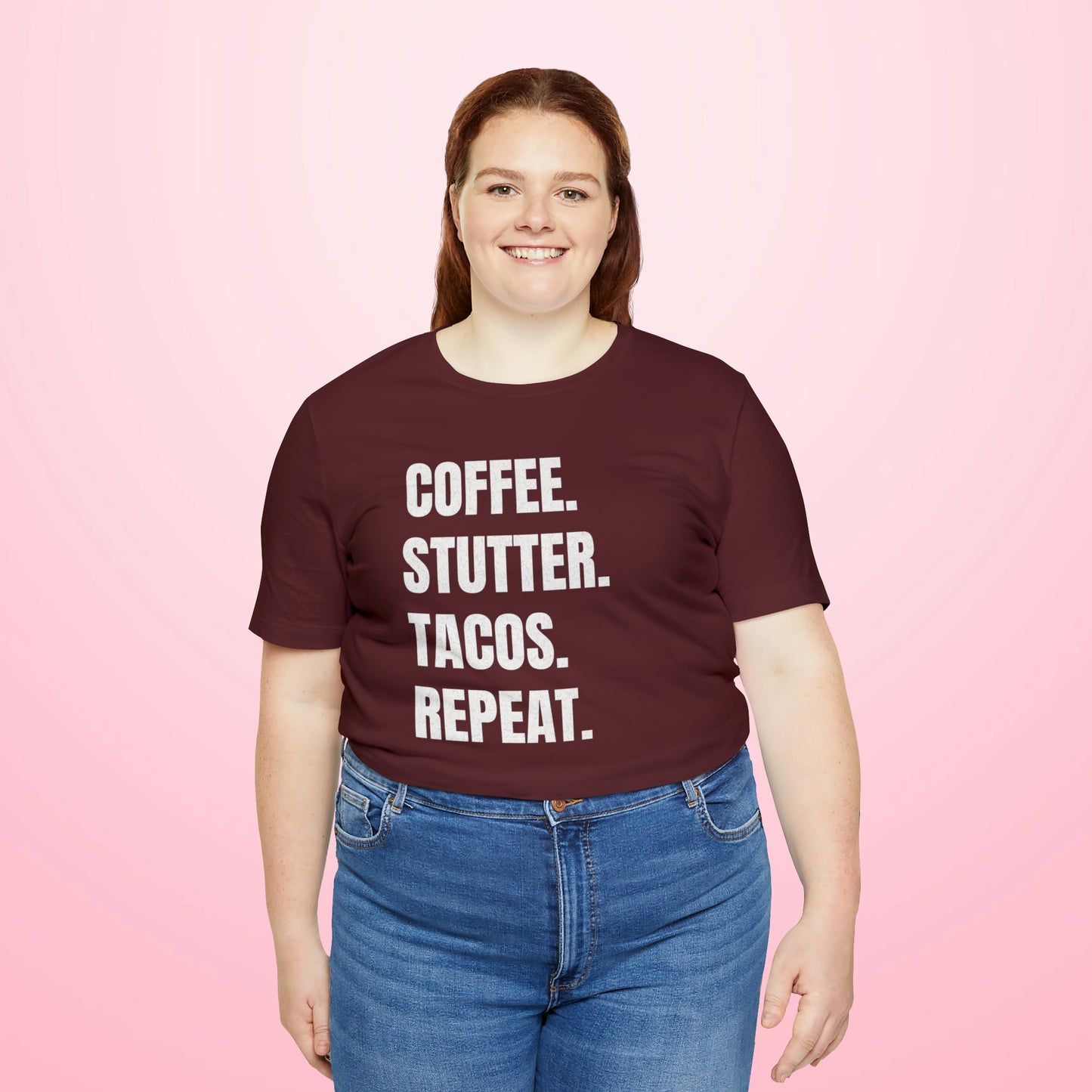 Coffee. Stutter. Tacos. Repeat. T-shirt