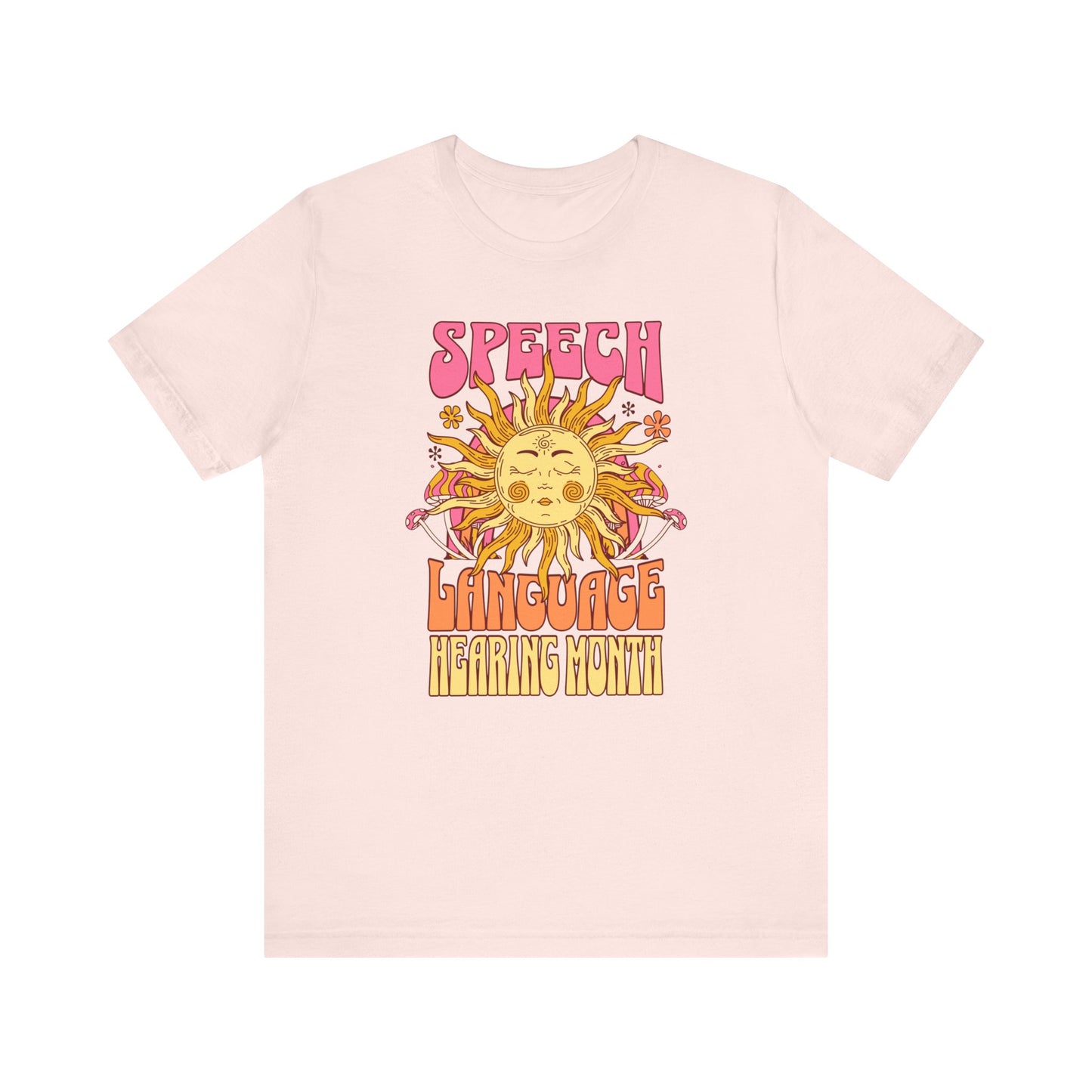 Sun Speech Language Hearing Month Tshirt for SLP